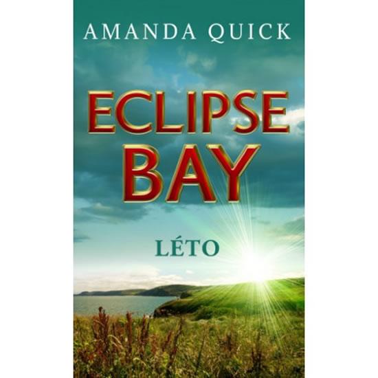 Kniha: Eclipse Bay - Léto - Quick Amanda