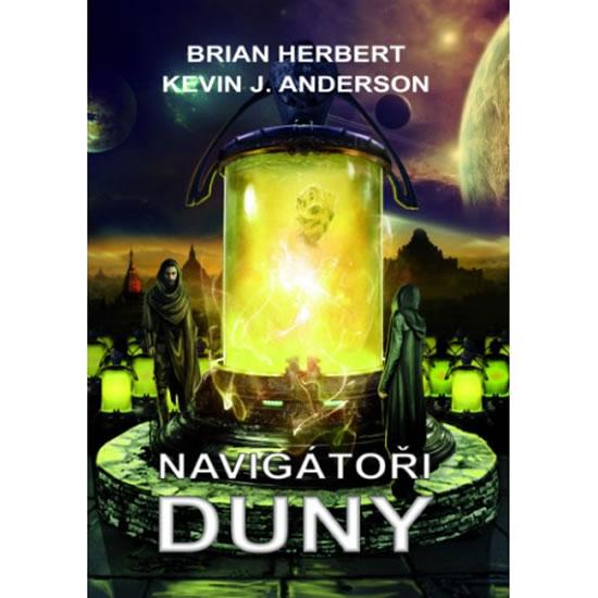 Kniha: Navigátoři Duny - Herbert Brian, Anderson Kevin J.