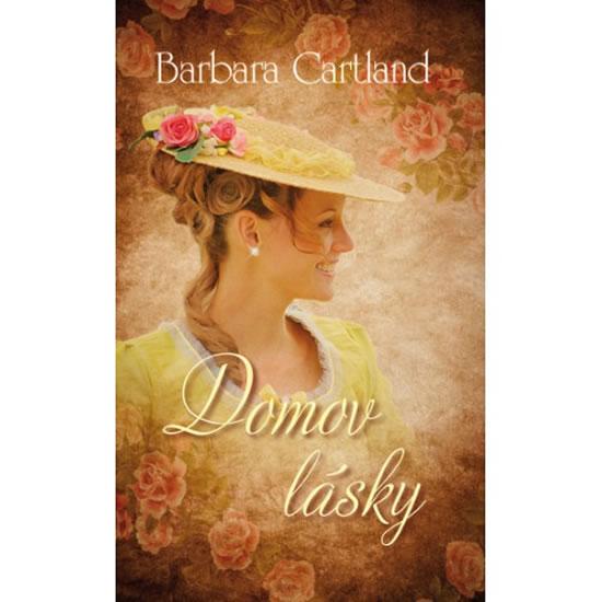 Kniha: Domov lásky - Cartland Barbara