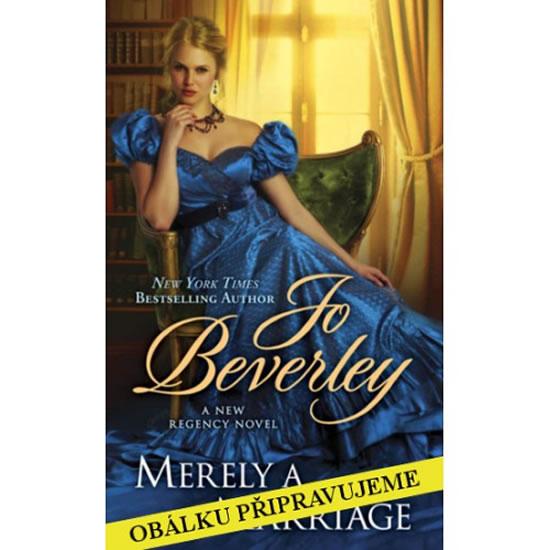 Kniha: Vždyť jde jen o manželství - Beverley Jo