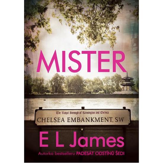 Kniha: Mister - E L James