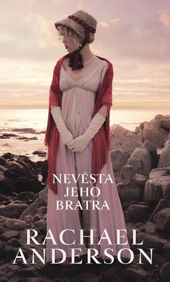 Kniha: Nevěsta jeho bratra - Anderson Rachael