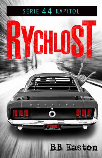 Kniha: Rychlost - B. B. Easton