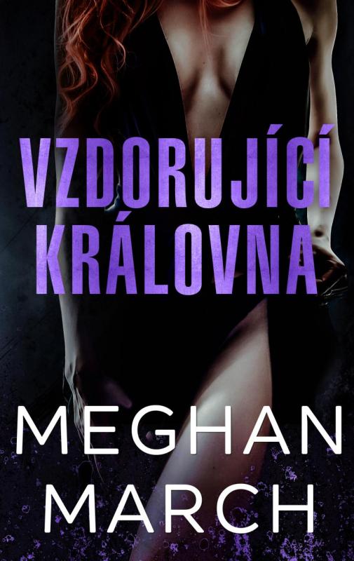 Kniha: Vzdorující královna - March Meghan