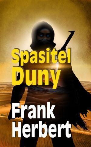 Kniha: Spasitel Duny - Herbert Frank