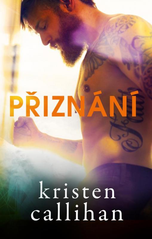 Kniha: Přiznání - Callihan Kristen