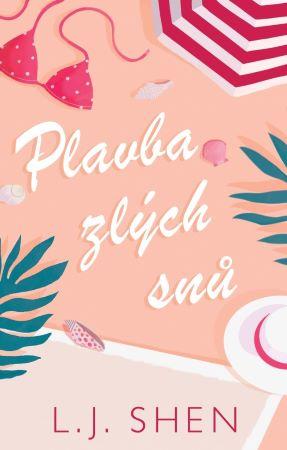 Kniha: Plavba zlých snů - Shen L.J.