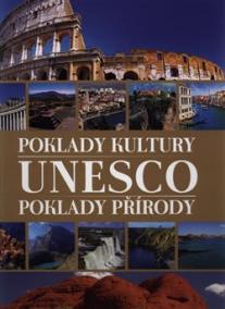 UNESCO - poklady kultury/poklady přírody