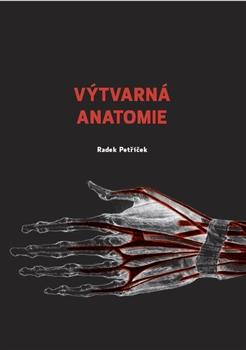 Kniha: Výtvarná anatomie - Radek Petříček