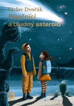 Kniha: Písečníci a bludný asteroidautor neuvedený