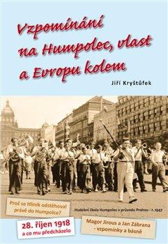 Kniha: Vzpomínání na Humpolec, vlast a Evropu kolem - Kryštůfek, Jiří