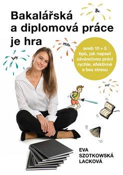 Kniha: Bakalářská a diplomová práce je hraautor neuvedený