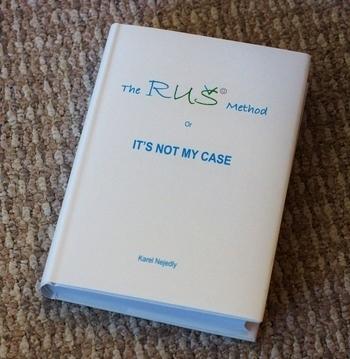 Kniha: The RUŠ Method or  IT IS NOT MY CASE - Karel Nejedlý