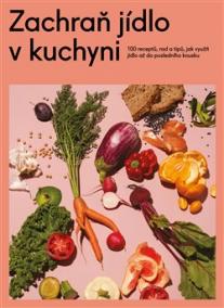 Zachraň jídlo v kuchyni - Kuchařka se 10