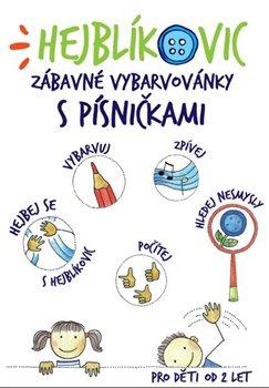 Kniha: Hejblíkovic zábavné vybarvovánky s písničkamiautor neuvedený
