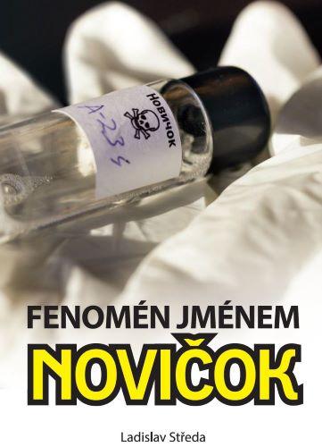 Kniha: Fenomén jménem Novičok - Ladislav Středa