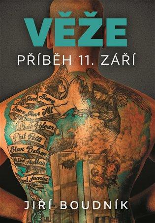 Kniha: Věže, příběh 11. září - Boudník, Jiří
