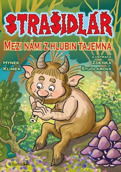 Kniha: Strašidlář - Mezi námi z hlubin tajemna - Klimek Hynek