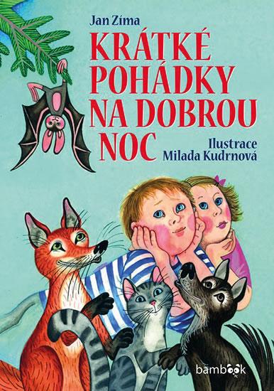 Kniha: Krátké pohádky na dobrou noc - Zíma Jan