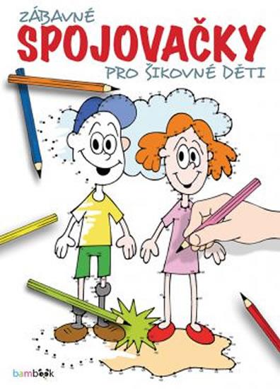 Kniha: Zábavné spojovačky pro šikovné dětiautor neuvedený