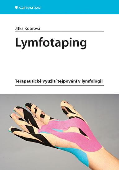 Kniha: Lymfotaping - Terapeutické využití tejpování v lymfologii - Kobrová Jitka