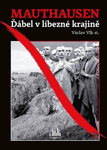 Kniha: Mauthausen - Václav Vlk