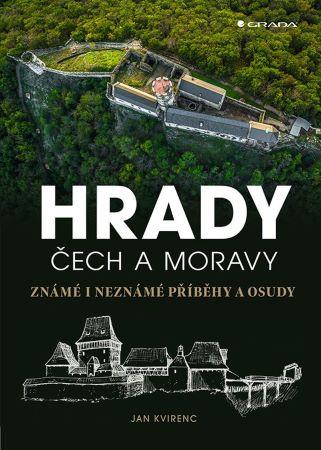 Kniha: Hrady Čech a Moravy - Jan Kvirenc