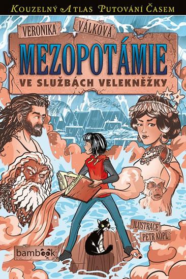 Kniha: Mezopotámie - Ve službách velekněžky - Válková Veronika