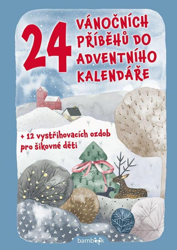 Kniha: 24 vánočních příběhů do adventního kalen - Šilha Petr