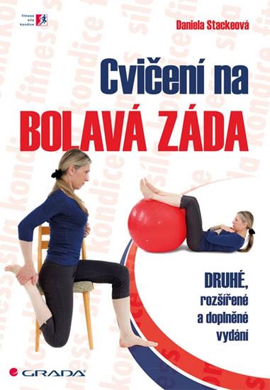 Kniha: Cvičení na bolavá záda - 2.vydání - Stackeová Daniela