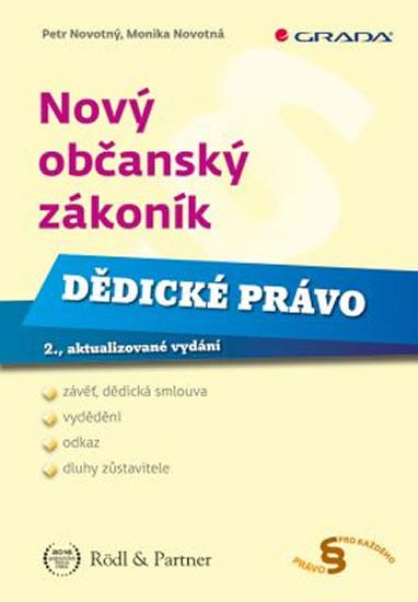Kniha: Nový občanský zákoník - Dědické právo - 2.vydání - Novotný Petr, Novotná Monika
