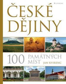 České dějiny - 100 památných míst