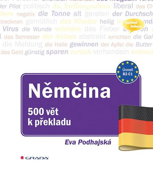 Kniha: Němčina - 500 vět k překladu - Podhajská Eva