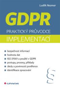 GDPR - Praktický průvodce implementací