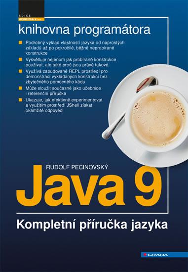 Kniha: Java 9 - Kompletní příručka jazyka - Pecinovský Rudolf