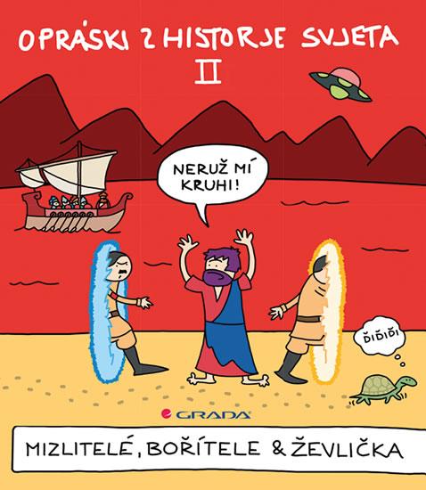 Kniha: Opráski zhistorje svjeta II - Mizlitelé, bořítele - ževlička - jaz