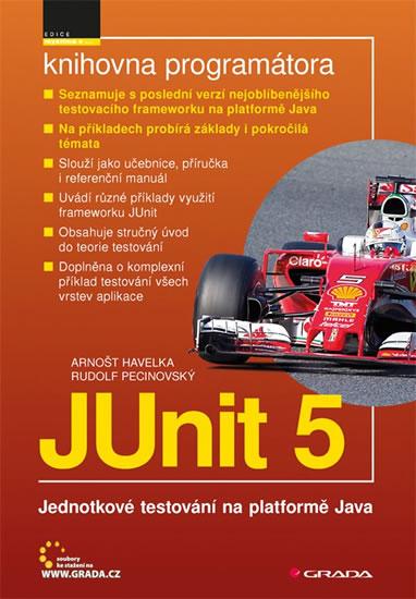 Kniha: JUnit 5 - Jednotkové testování na platformě Java - Havelka Arnošt, Pecinovský Rudolf