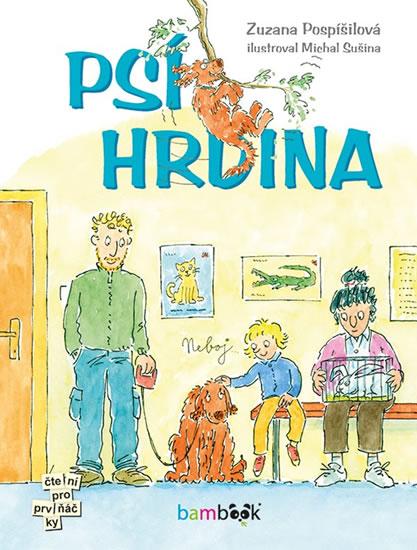 Kniha: Psí hrdina - Pospíšilová Zuzana