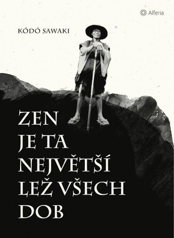 Kniha: Zen je ta největší lež všech dobautor neuvedený