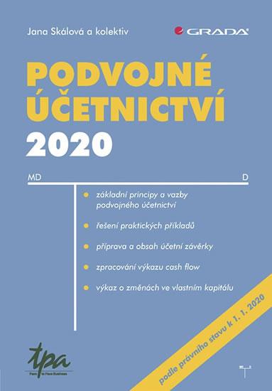 Kniha: Podvojné účetnictví 2020 - Skálová a kolektiv Jana