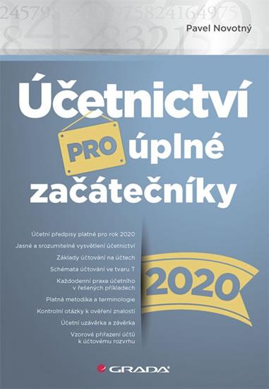 Kniha: Účetnictví pro úplné začátečníky 2020 - Novotný Pavel