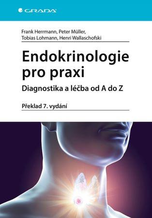 Kniha: Endokrinologie pro praxi - Diagnostika a léčba od A do Zkolektív autorov