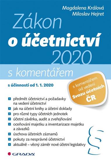 Kniha: Zákon o účetnictví 2020 s komentářem - Králová, Miloslav Hejret Magdalena