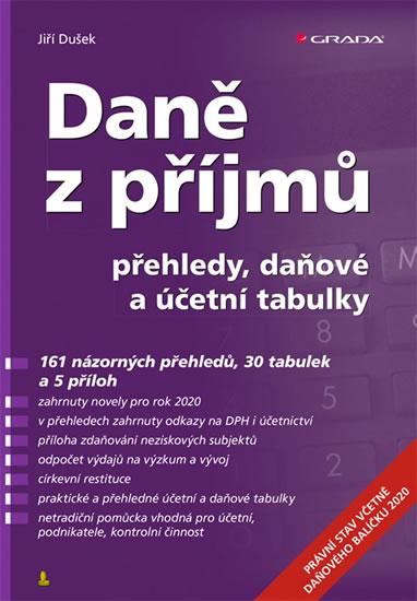 Kniha: Daně z příjmů 2020 - přehledy, daňové a - Dušek Jiří
