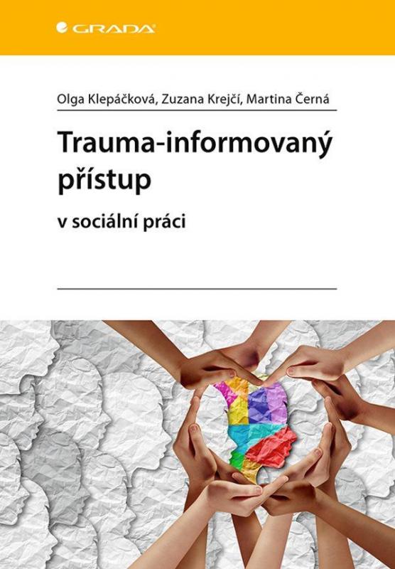 Kniha: Trauma-informovaný přístup v sociální pr - Kolektív autorov