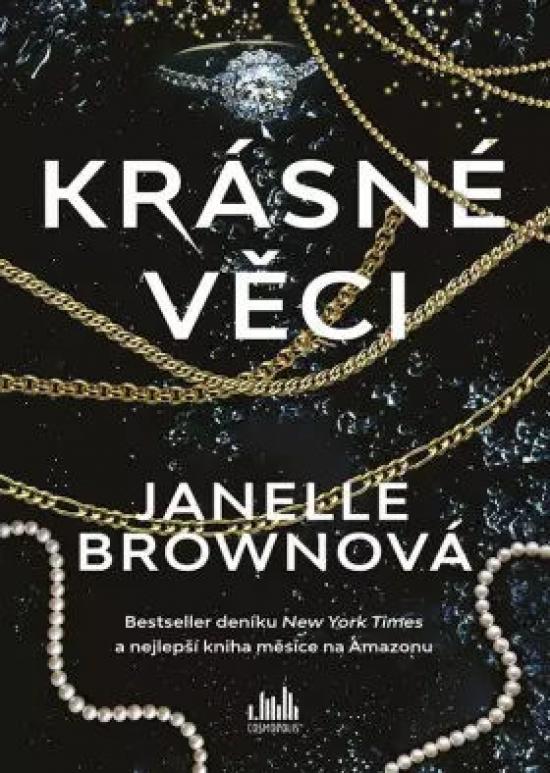 Kniha: Krásné věci - Brown Janelle