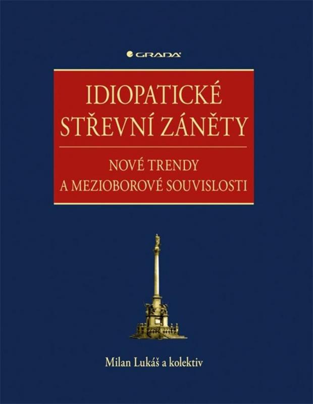 Kniha: Idiopatické střevní záněty - Lukáš Milan