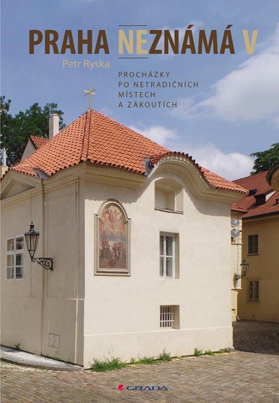 Kniha: Praha neznámá V - Ryska Petr