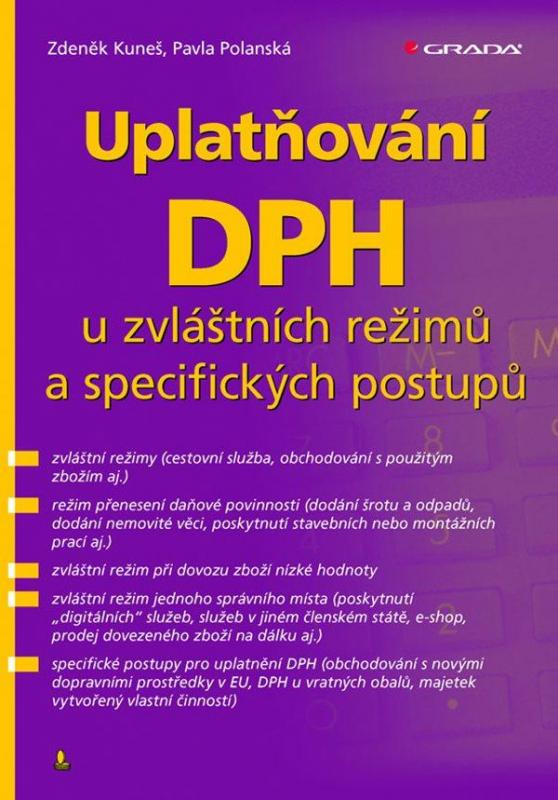 Kniha: Uplatňování DPH u zvláštních režimů a specifických postupů - Kuneš Zdeněk