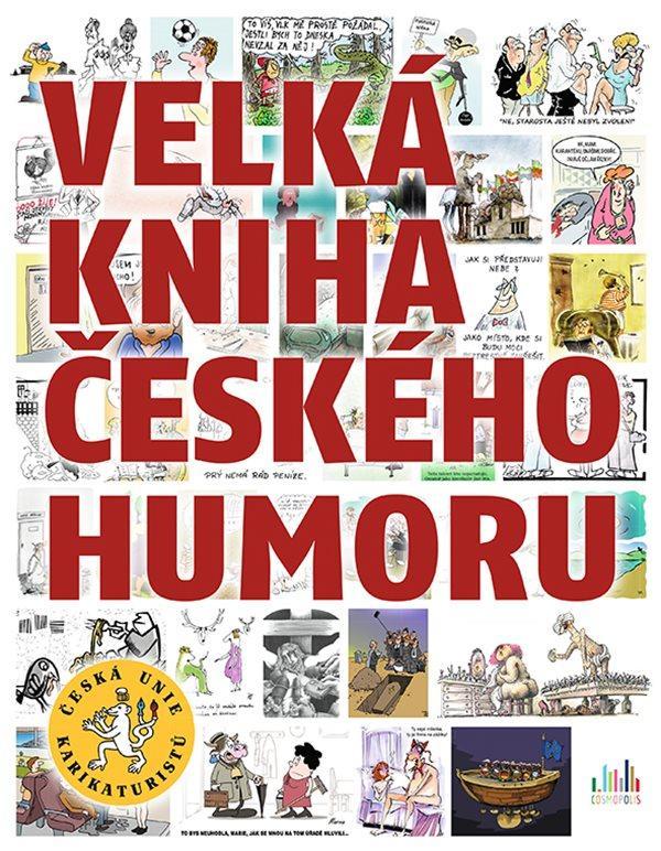 Kniha: Velká kniha českého humoru - Kolektív autorov